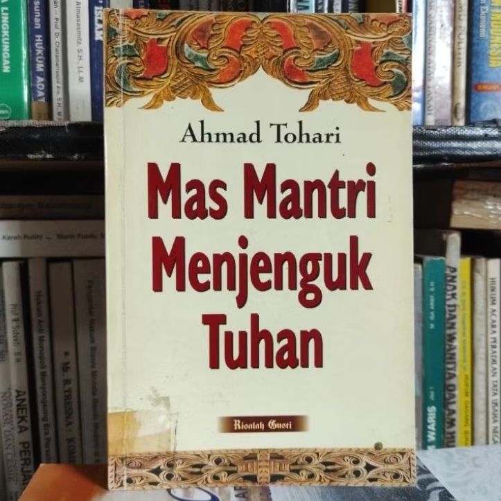 Mas mantri menjenguk tuhan by Ahmad tohari ORIGINAL