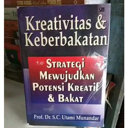 KREATIVITAS DAN KEBERBAKATAN - utami munandar