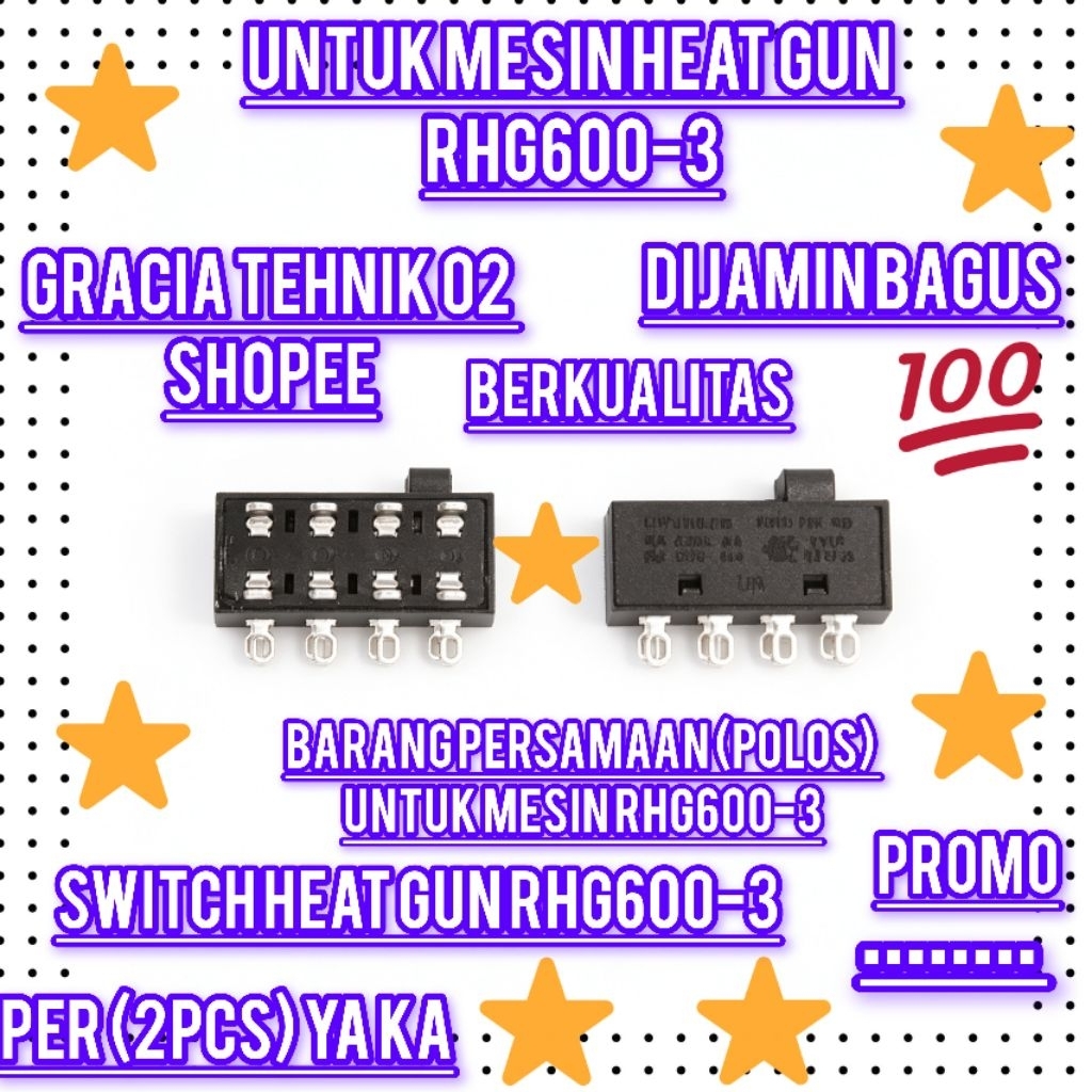 SWITCH HEAT GUN RHG600-3 SAKLAR HOT GUN RHG600-3 RYU SWITCH RHG600-3 UNTUK MESIN PEMANAS RYU RHG600-