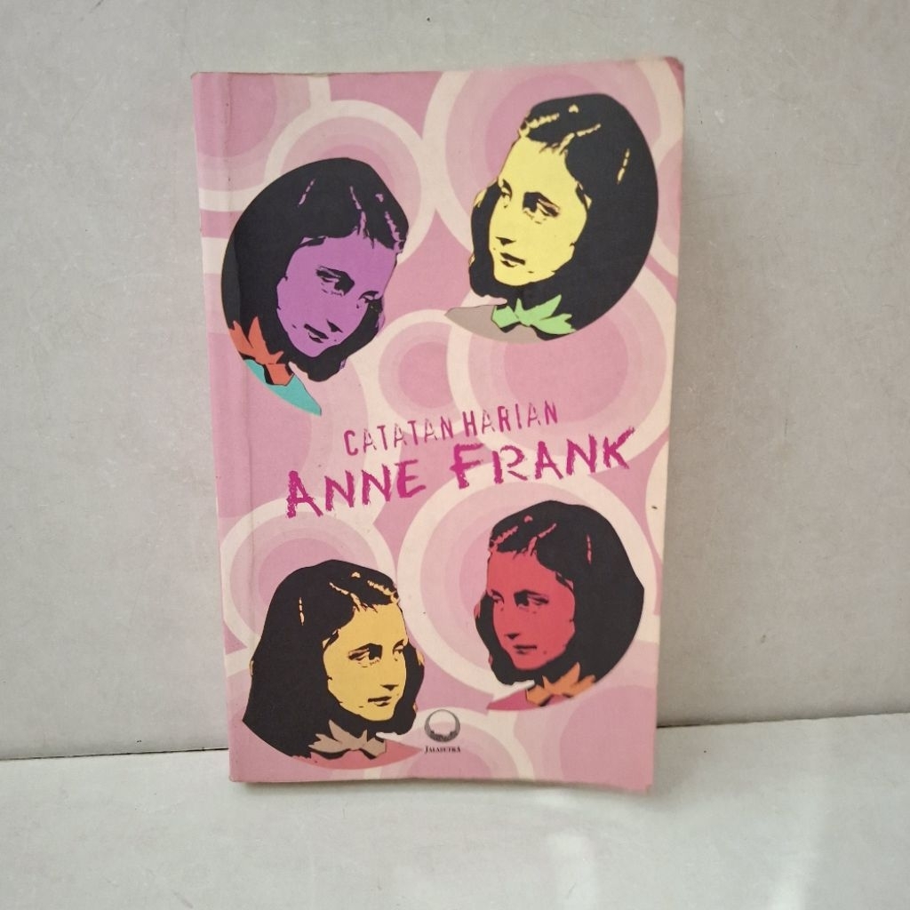 Buku Catatan Harian Anne Frank (The Diary of a Young Girl: The Definitive Edition) — Anne Frank