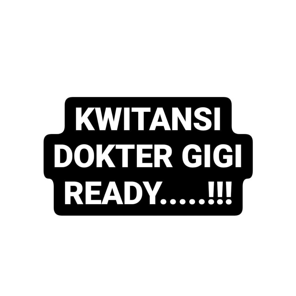 CETAK READY KWITANSI NOTA KLINIK DOKTER GIGI ISI
