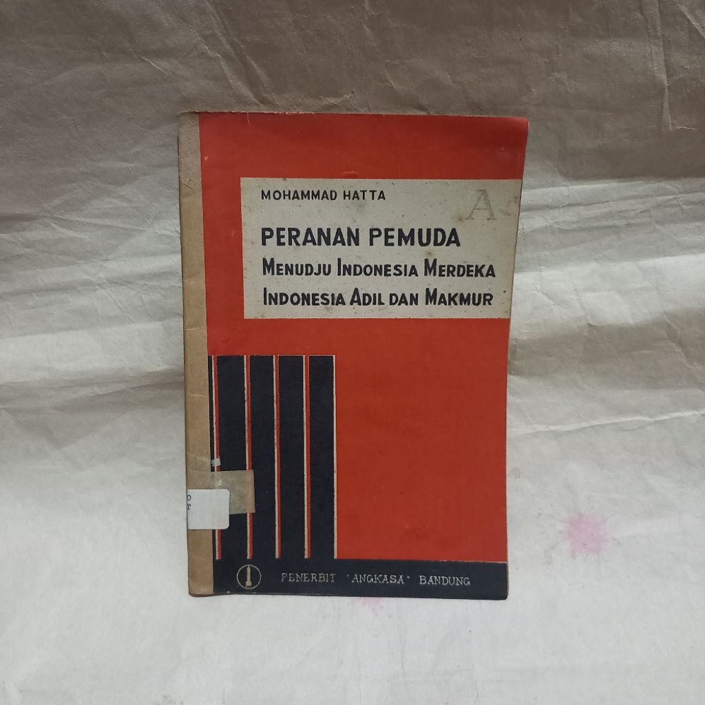 buku peranan pemuda menudju indonesia merdeka adil dan makmur oleh Moh. Hatta