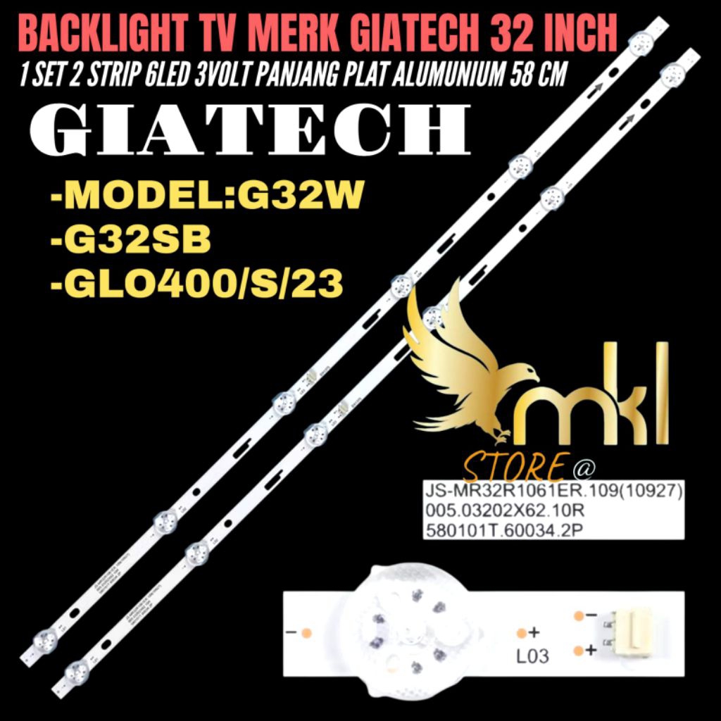 BACK LIGHT TV LED 32 INCH GIATECH MODEL TIPEG32W- G32SB- GLO400/523 BACK LIGHT TV 32 INCH