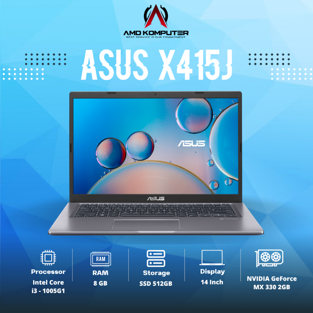 PROMO LAPTOP EDITING ASUS X415J Intel Core i3 - 1005G1 8GB 512GB 14inch FHD NVIDIA GeFroce MX 330 2G
