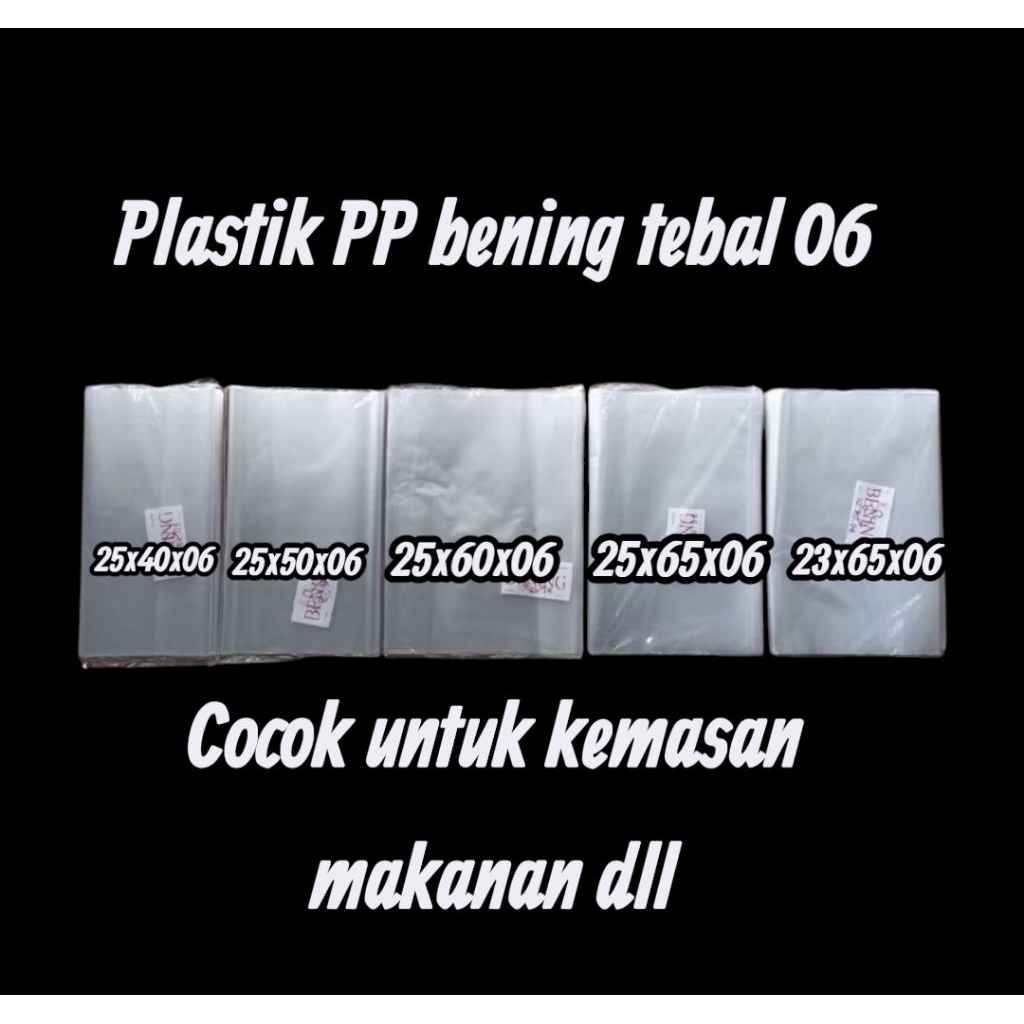 plastik pp bening ketebalan 06 25x40 25x50 25x65 25x60 23x65