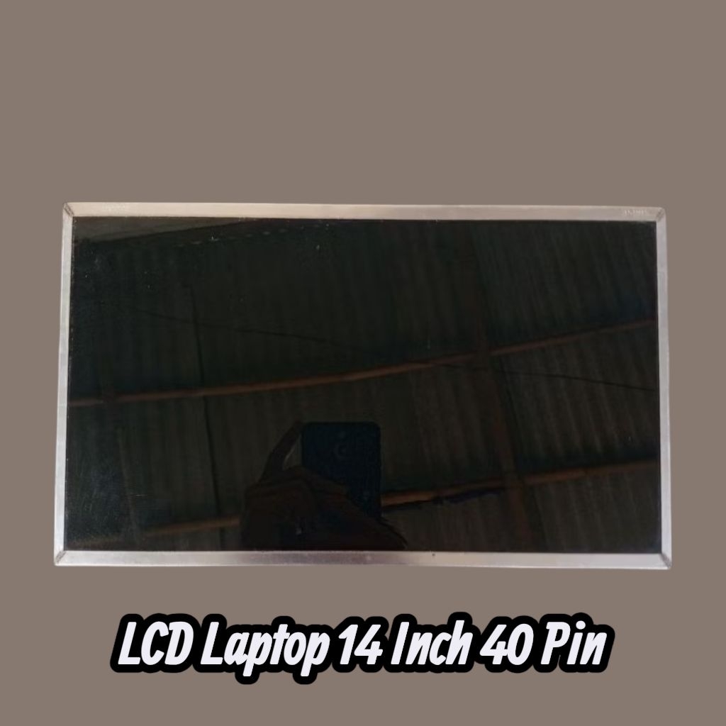 LCD Laptop 14 inch 40 pin Tebal