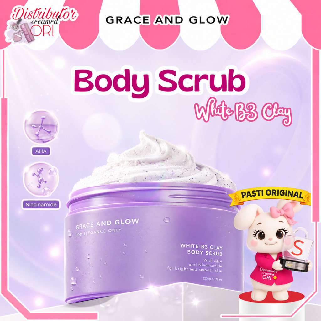 Grace and Glow White-B3 Clay Body Scrub For Bright and Smooth Skin - Masker Scrub Badan untuk Memban