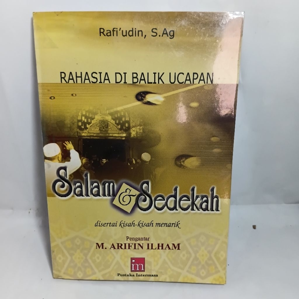 Rahasia Dibalik Ucapan Salam & Sedekah