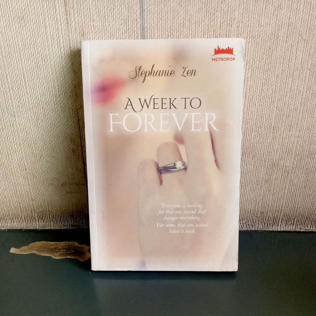 A WEEK TO FOREVER (STEPHANIE ZEN) PRELOVED ORIGINAL