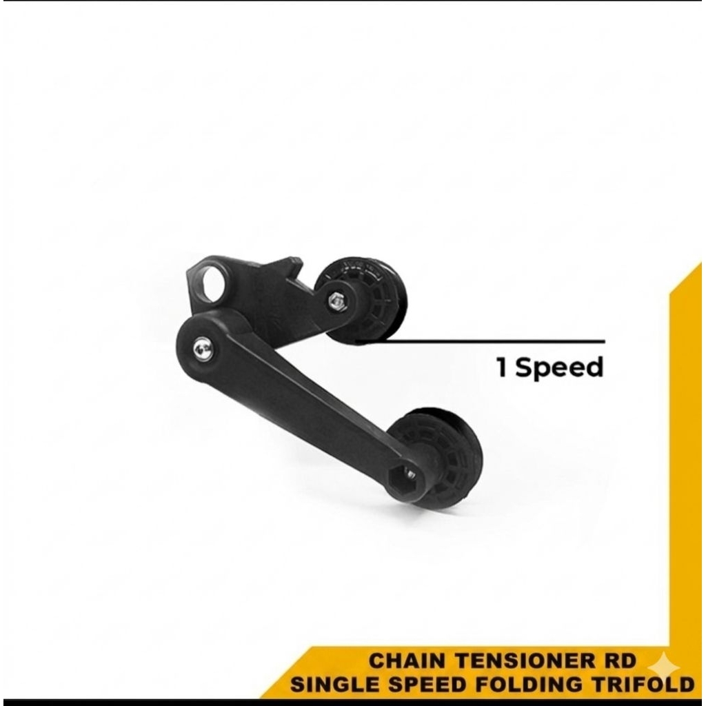 CHAIN TENSIONER RD SINGLE SPEED SEPEDA FOLDING / SELI TRIFOLD Tensioner sepeda pikes trifold 3sixty