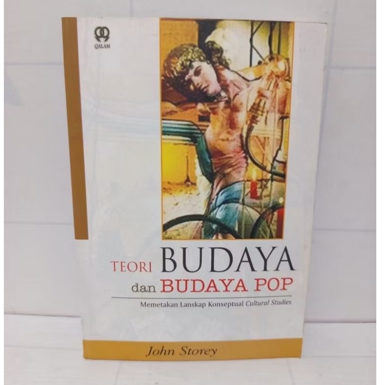 Buku Teori Budaya Dan Budaya Pop by John Store
