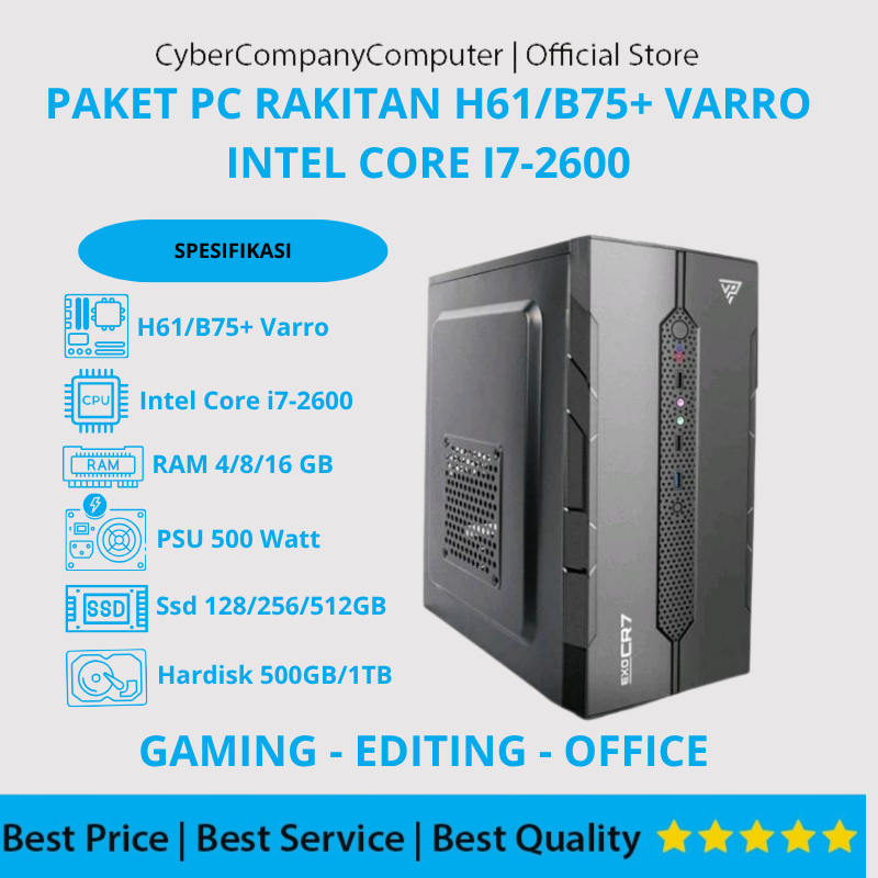 PC Rakitan Intel Core i7-2600 Motherboard H61+/B75 Varro SSD Bulldozer 128/256/512 GB Hardisk 500 Ra