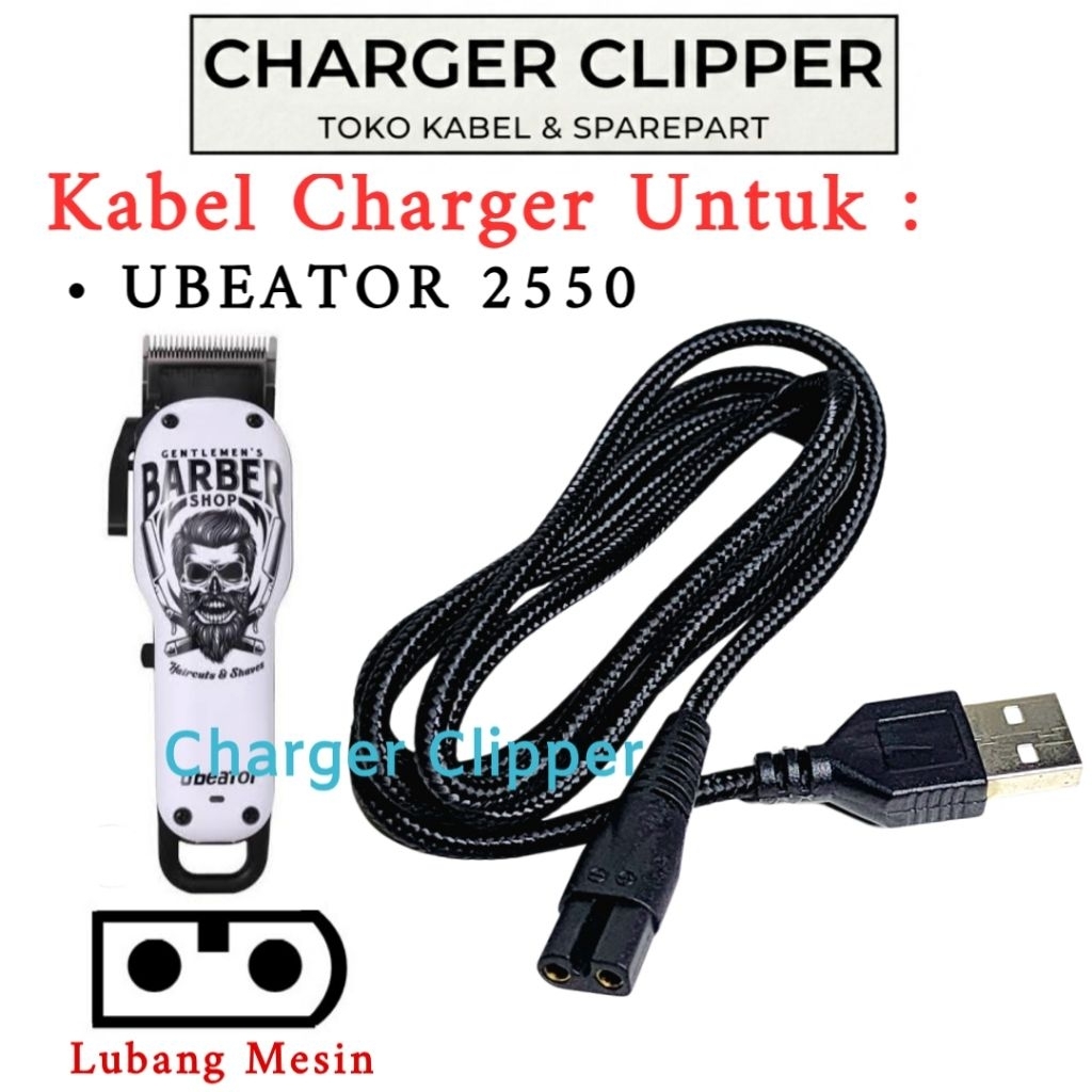 Kabel Charger UBEATOR 2550 Pengisi Daya Mesin Cukur UBEATOR Charger Clipper #B