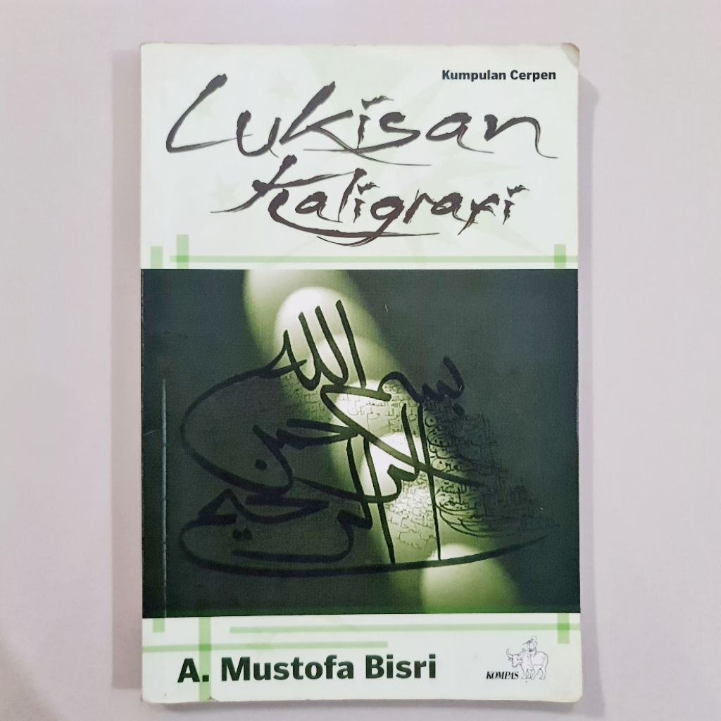 Buku Kumpulan Cerpen Mustofa Bisri (Gus Mus) — Lukisan Kaligrafi