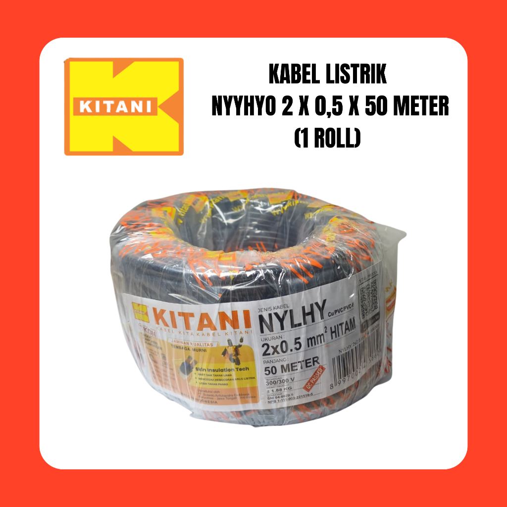 KITANI KABEL LISTRIK SERABUT NYYHY 2 X 0,5 X 50M ROLL KULIT KABEL LISTRIK NYYHYO 2X0,5X50M 0.5MM SNI