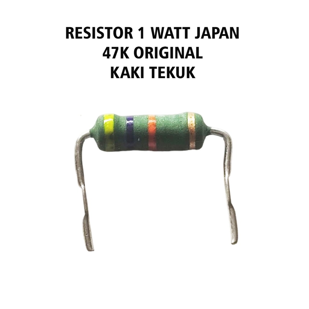 resistor 47k ori japan 1 watt kaki tekuk
