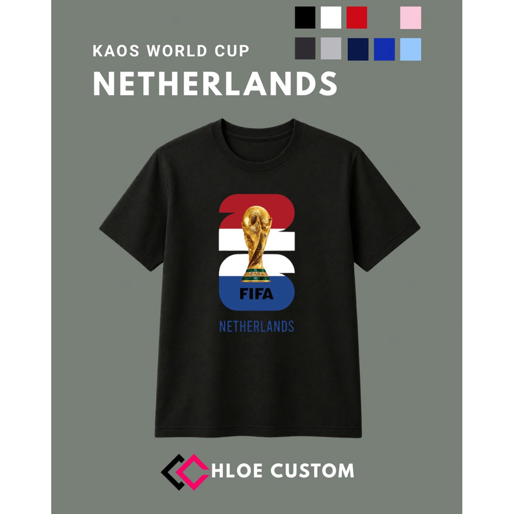 Kaos World Cup Piala Dunia 2026 Belanda Netherlands Size S-3XL Katun