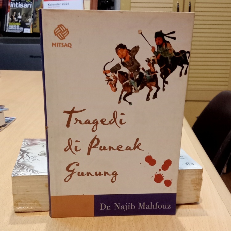 Tragedi di Puncak Gunung - oleh Dr. Najib Mahfouz