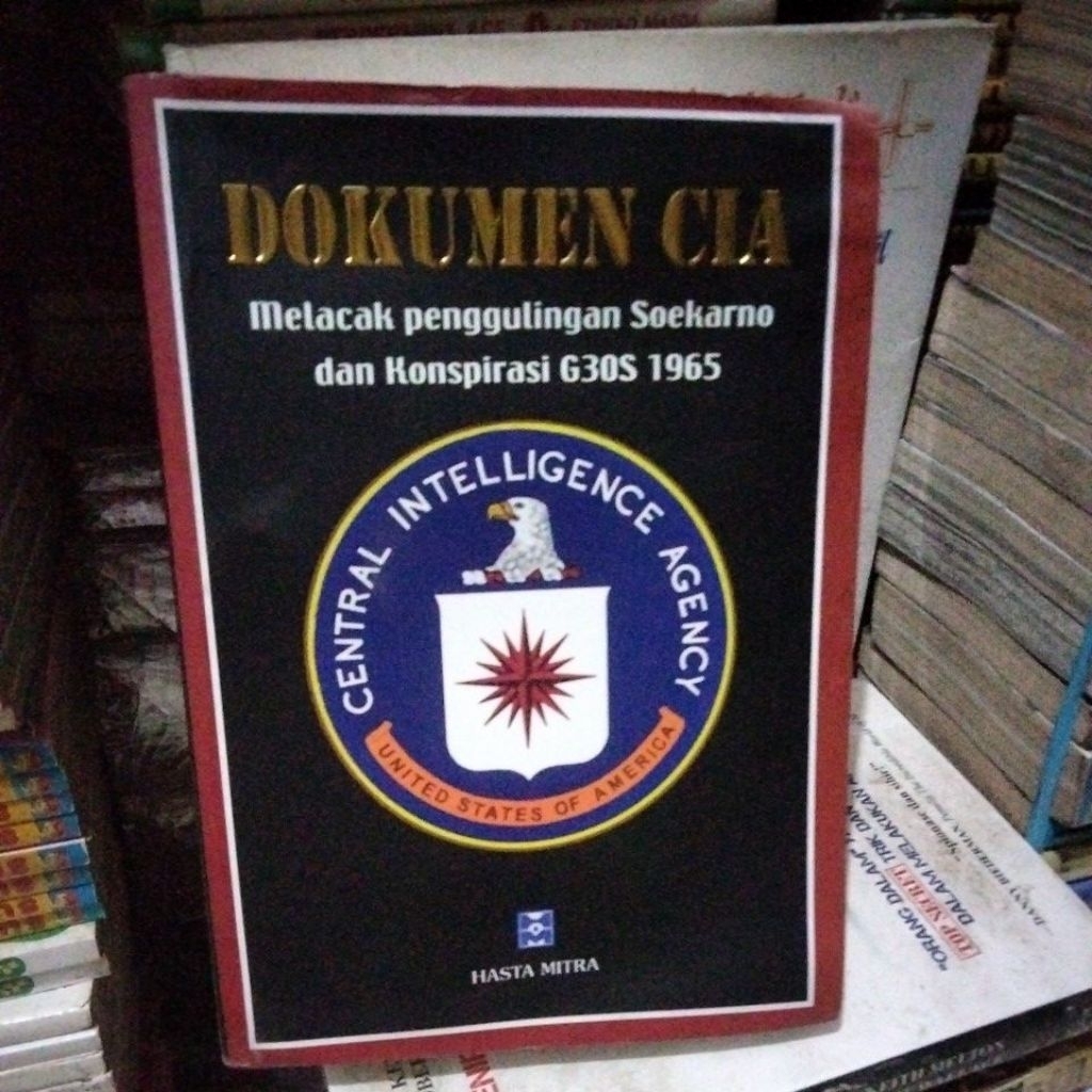 Dokumen CIA melacak penggulingan sukarno dan konspirasi G 30 s 1965