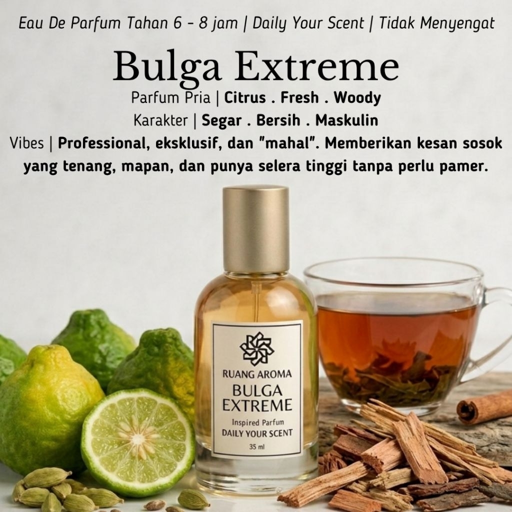 80 • BULGARIA.EXTREME • BELI 1 BONUS 1 • Inspired Parfum Pria • Aroma : Citrus.Fresh.Woody | Segar.B
