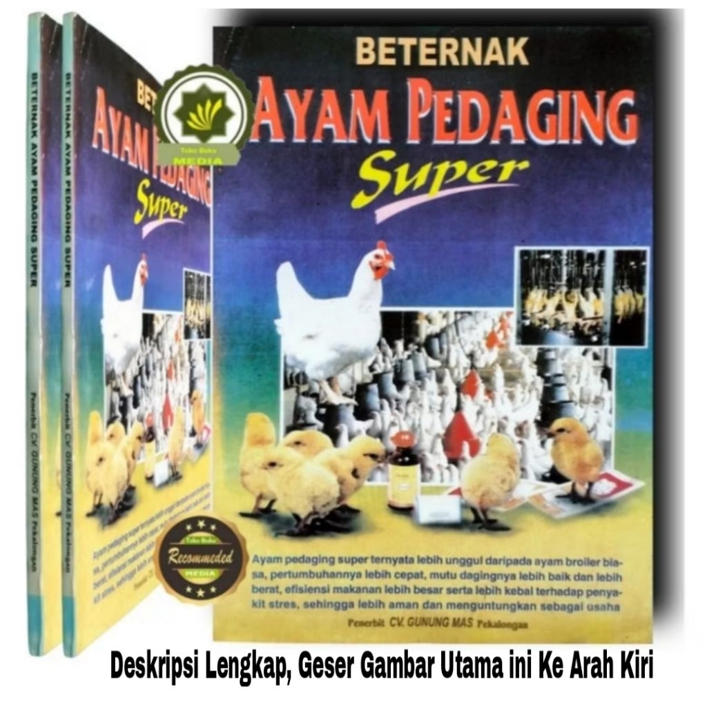 Buku Panduan BETERNAK AYAM PEDAGING SUPER Ayam Unggul Ternak Ayam BROILER Ayam Potong Beserta Cara M