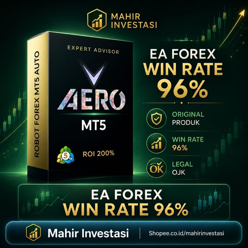 Mahir Investasi Robot AERO EA Forex Autopilot MT5 - WIN RATE 96% TP