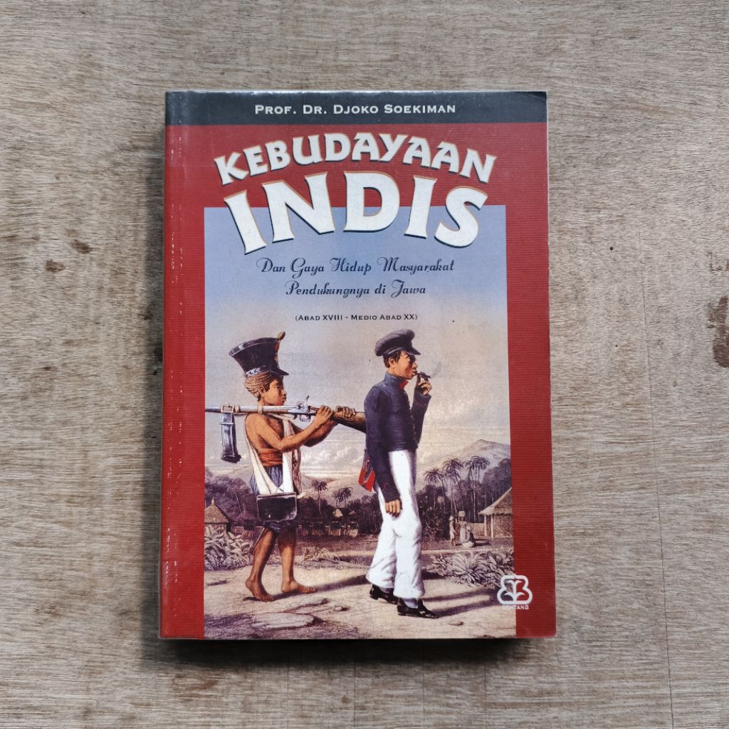 Kebudayaan Indis - Djoko Soekiman