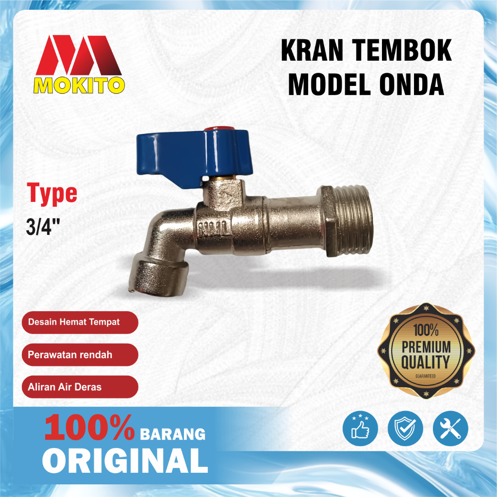 KRAN TEMBOK / KRAN AIR / KERAN AIR MODEL ONDA ¾ MOKITO