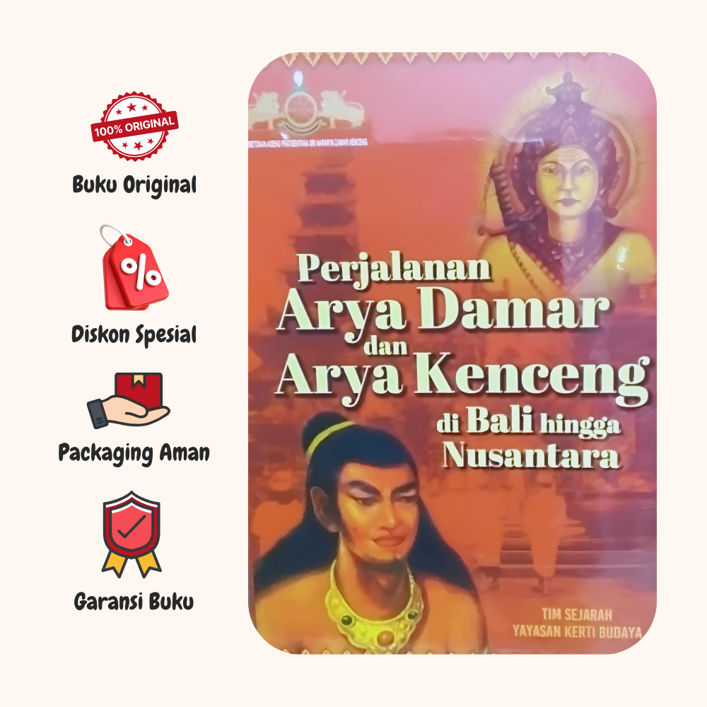 Buku Perjalanan Arya Damar dan Arya Kenceng | Tim Sejarah Yayasan Kerti Budaya | PUSTAKA LARASAN and
