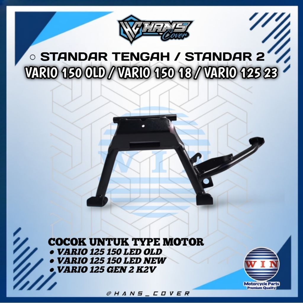 Win Standar Tengah Standar 2 Honda Vario 125 150 Led Old Vario 125 150 Led New Vario 125 Led New K2V