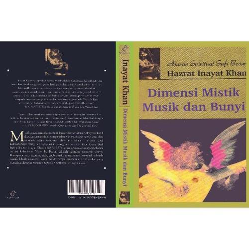 Buku Dimensi Mistik Musik dan Bunyi by Hazrat Inayat Khan.