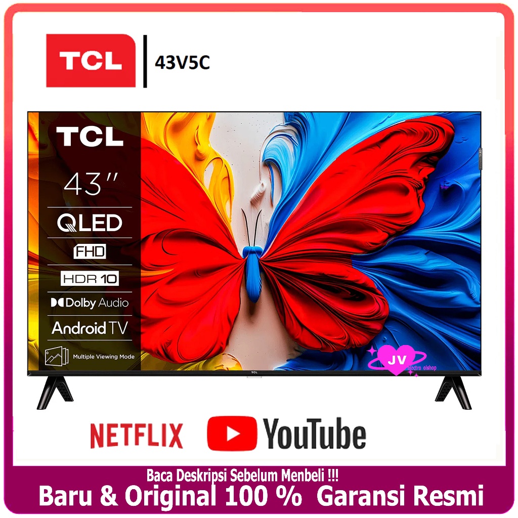 TCL 43v5c QLED Google Tv 43Inch 2K FHD - HDR10 - Google Play/Netflix/Youtube dll