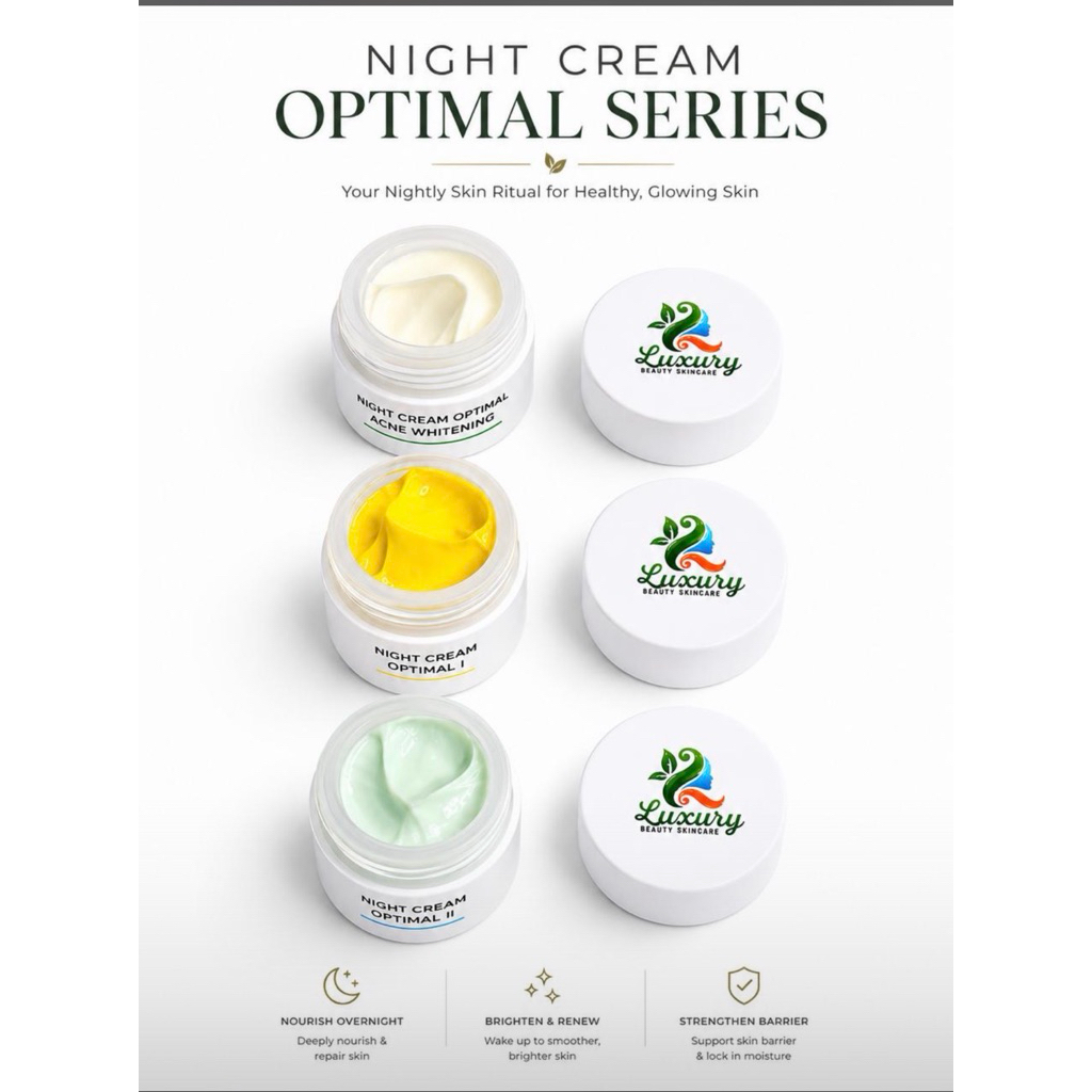 LUXURY BEAUTY SKINCARE | NIGHT CREAM WHITENING OPTIMAL 1/  OPTIMAL 2 / OPTIMAL ACNE