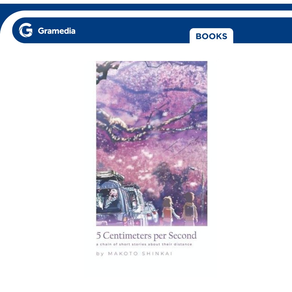 Gramedia GTC - Light Novel: 5 Centimeters per Second