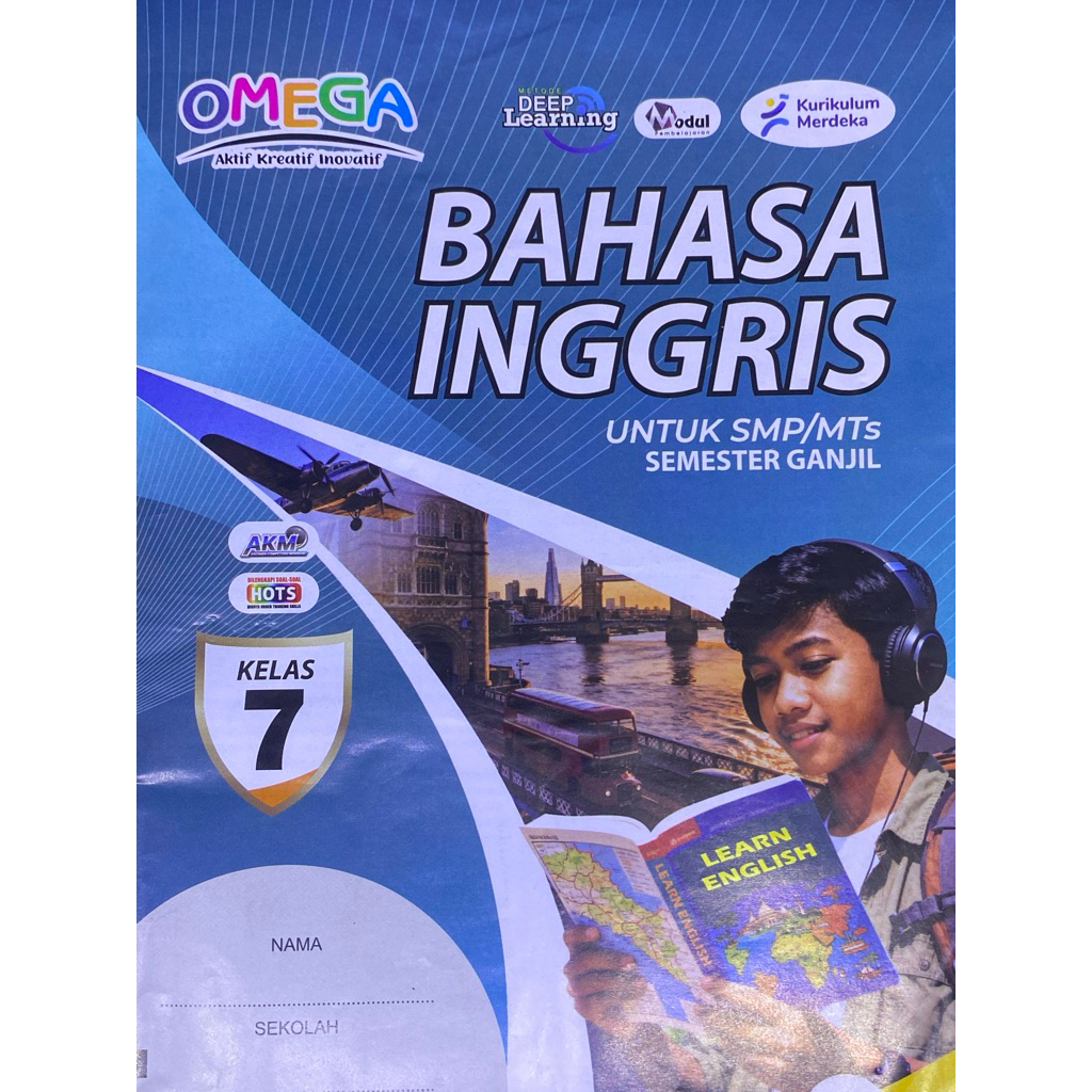 LKS SMP/MTS I KURIKULUM MERDEKA I DEEP LEARNING I OMEGA I SEMESTER 1 I MATA PELAJARAN BAHASA INGGRIS
