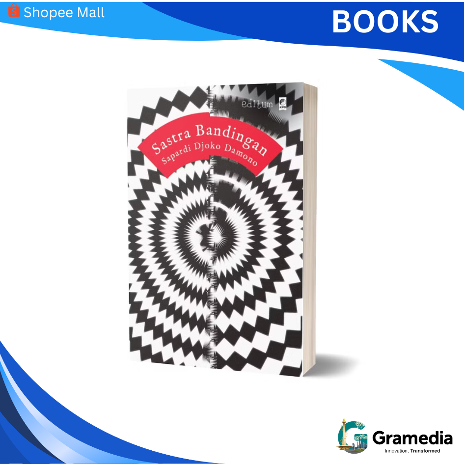 GRAMEDIA MKG - BUKU Damono Sastra Bandingan BY Sapardi Djoko