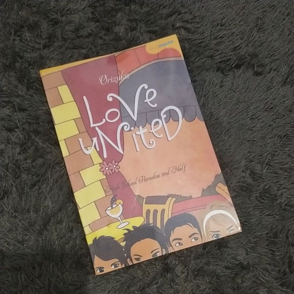 (PRELOVED) Novel Love United - Orizuka
