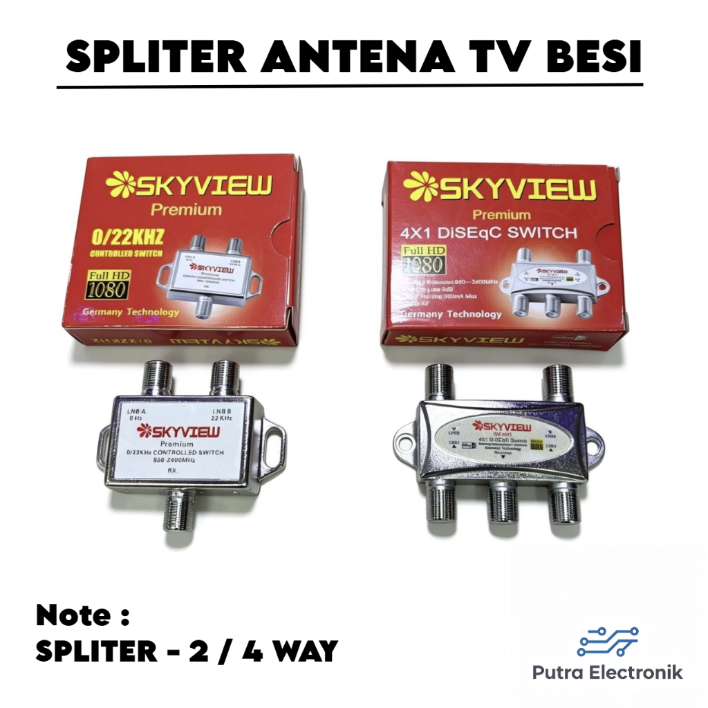 SPLITER ANTENA TV BESI 2 / 4 WAY SKYVIEW DISEQC PEMBAGI ANTEN SPLITTER KONEKTOR CABANG KUALITAS BAIK