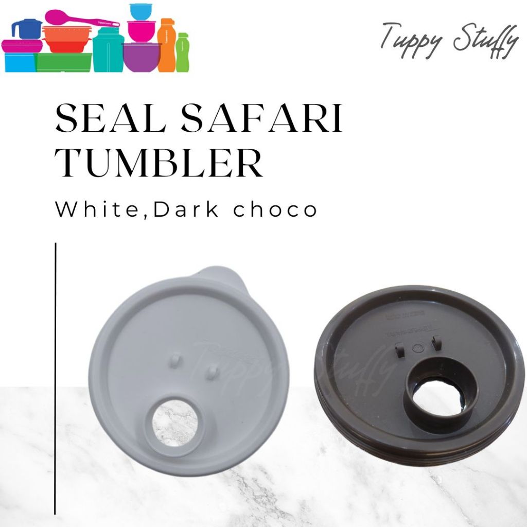 Tupperware Seal Safari Tumbler diamater 10 cm | Tutup Safari Tumbler