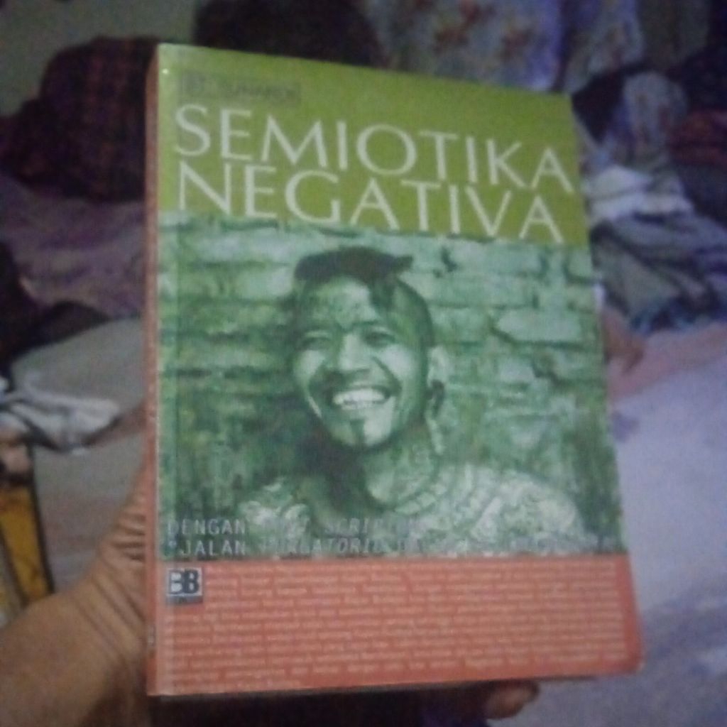 buku Semiotika Negativa, dengan Post Scriptum jalan Purgatorio dalam kajian budaya, buku original