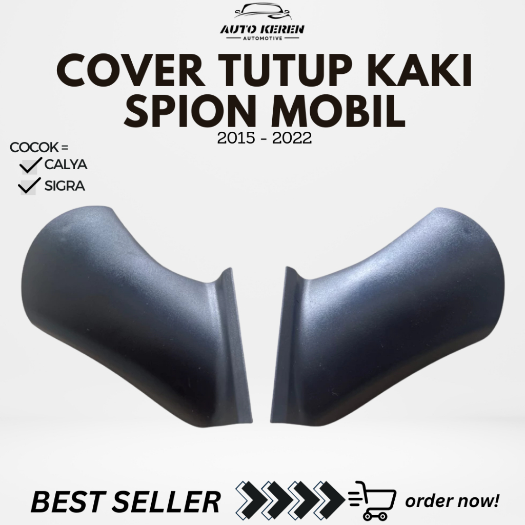 COVER TUTUP KAKI SPION MOBIL CALYA SIGRA 2015 - 2022