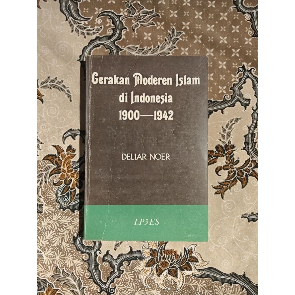 Gerakan Moderen Islam di Indonesia 1900 - 1942