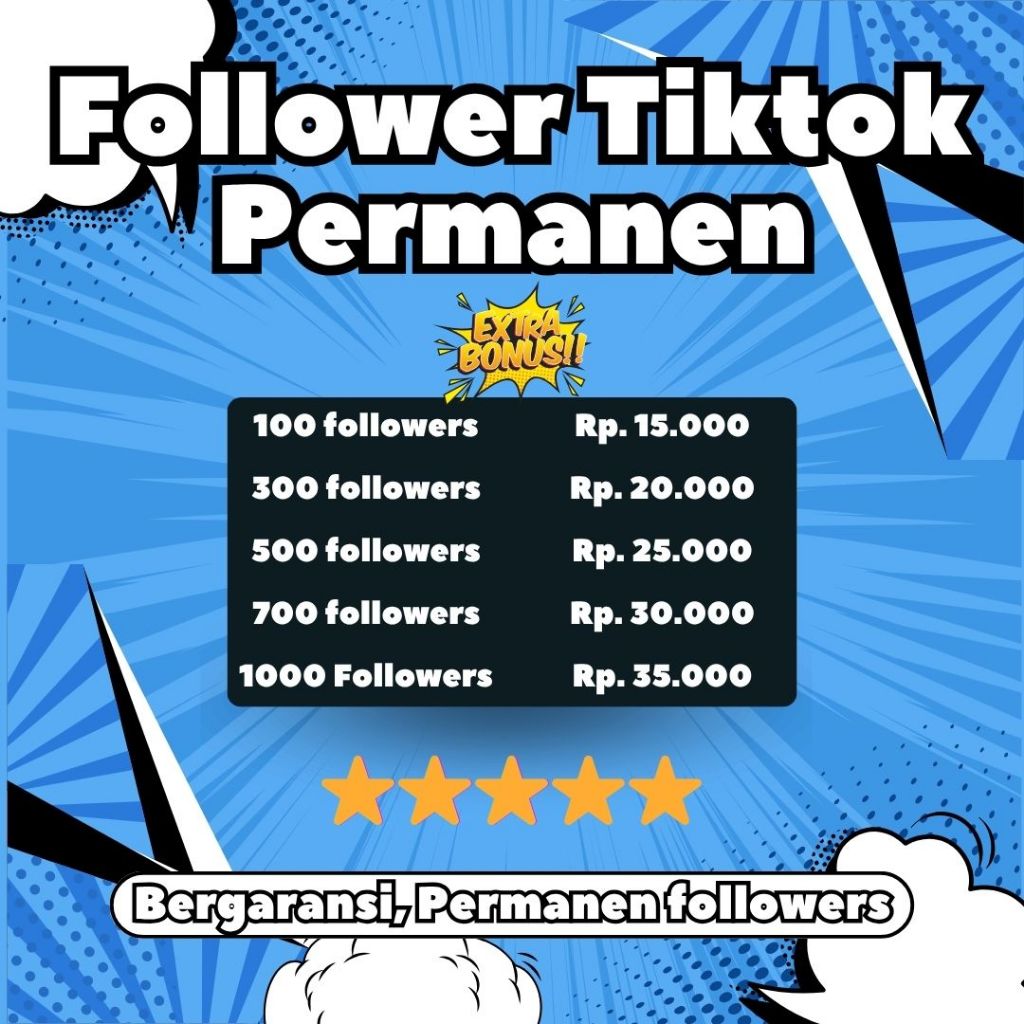 Follower Tiktok Murah Extra Bonus Bergaransi 1000% Proses Cepat