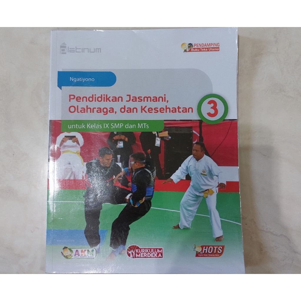 Buku Paket Platinum Pendidikan Jasmani, Olahraga dan Kesehatan PJOK Kelas 9/3 SMP KURIKULUM MERDEKA 