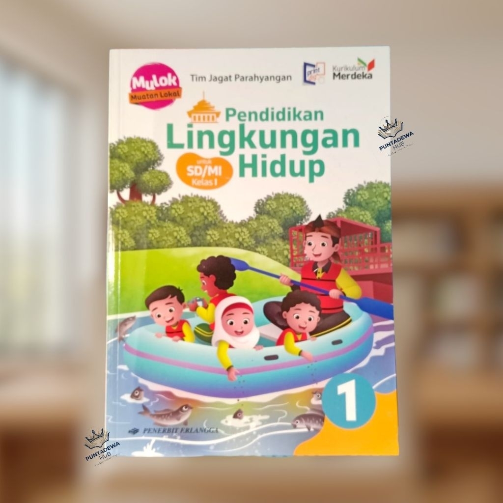 Buku Pendidikan Lingkungan Hidup (PLH) SD/MI Kelas [1-6] Kurikulum Merdeka - Erlangga