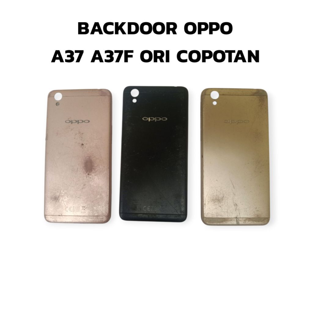 Backdoor Oppo A37 A37F Bekas Ori Copotan