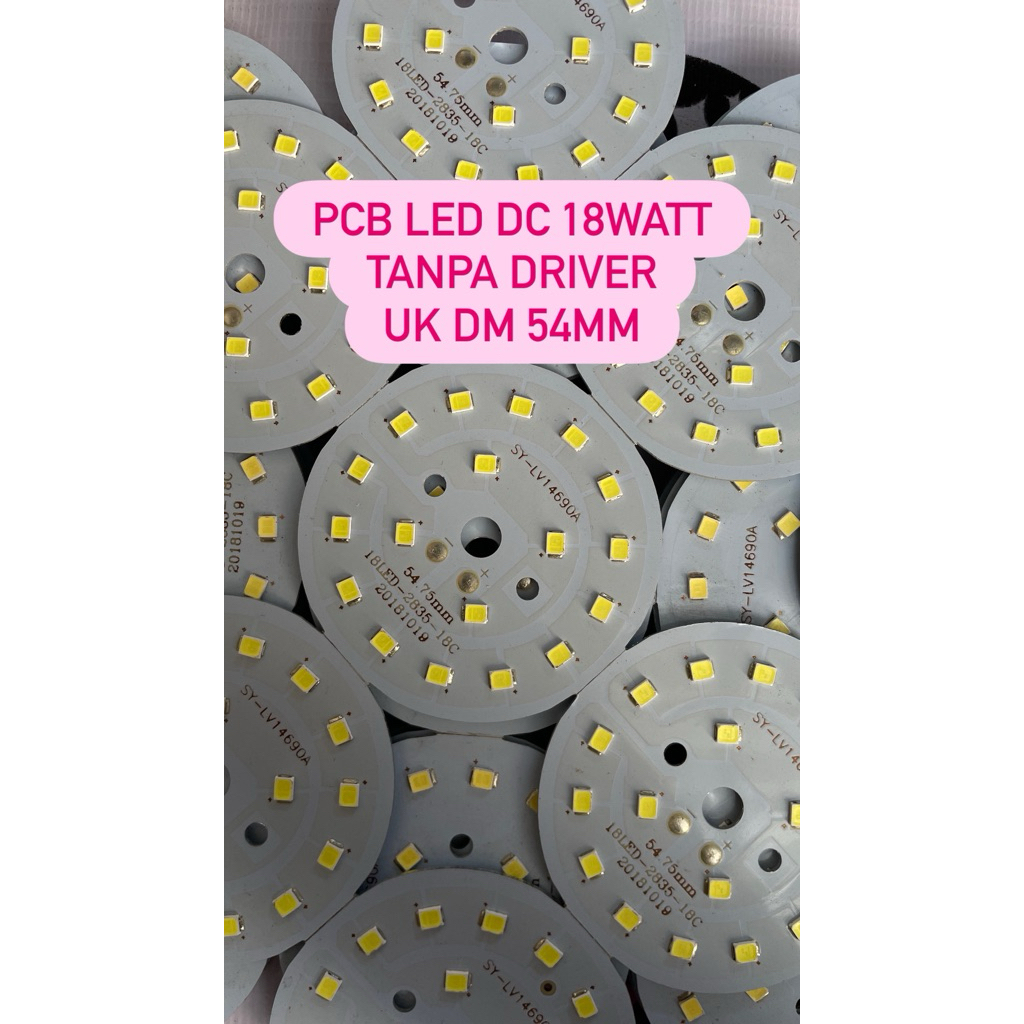 PCB LED DC ON/HIDUP TANPA DRIVER 18WAT