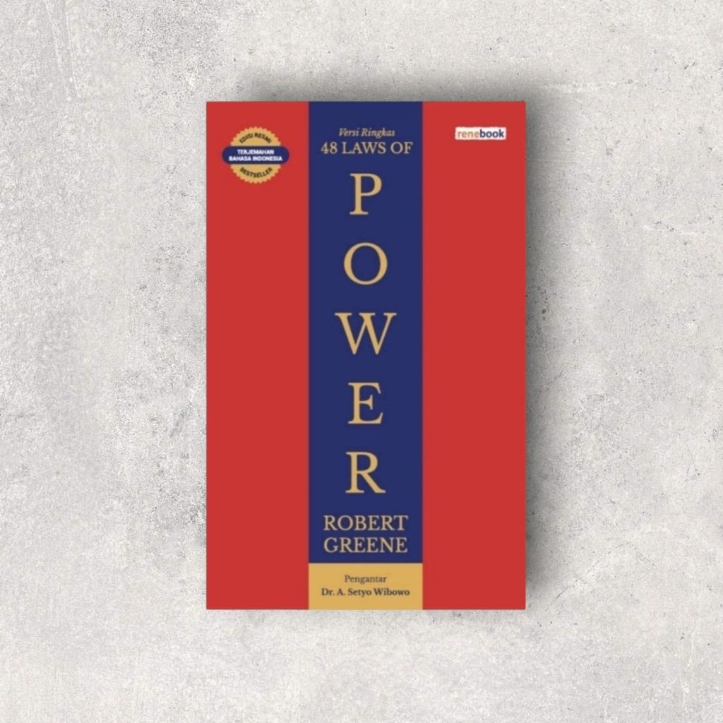Buku Versi Ringkas: 48 Laws of Power - Robert Greene (Edisi Resmi Terjemahan Indonesia)