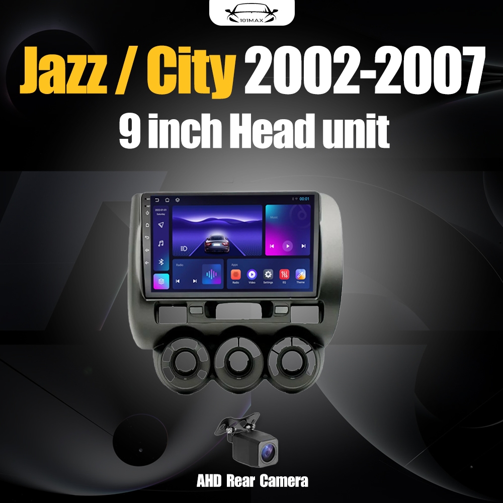 Android 15 Head Unit 9" IPS For Honda Jazz/City 2002-2007 Head Unit 8 Chip Nuklir 8+64GB/8+128GB And