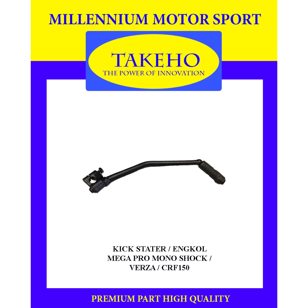 PEDAL STATER KICK STATER ENGKOL SELAHAN MEGA PRO MONO SHOCK / VERZA / CRF150